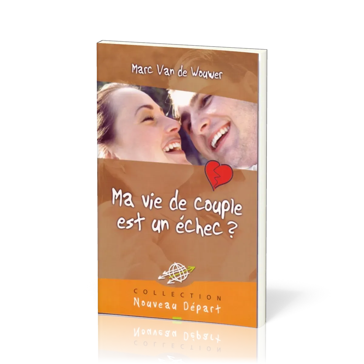 MA VIE DE COUPLE EST UN ECHEC?