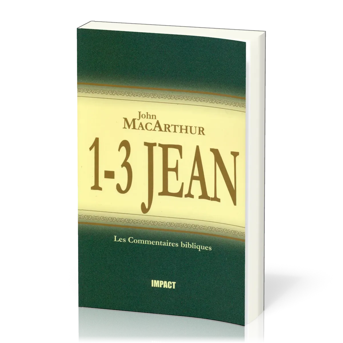 1-3 JEAN - COMMENTAIRE MACARTHUR
