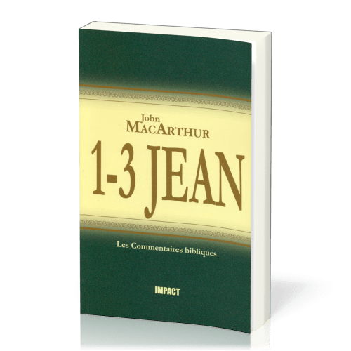 1-3 JEAN - COMMENTAIRE MACARTHUR