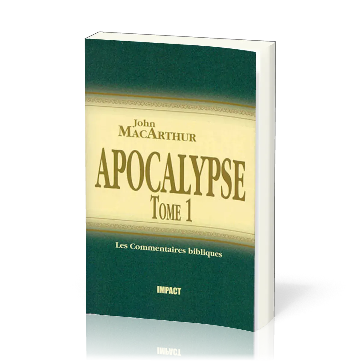 APOCALYPSE 1-11 - COMMENTAIRE MACARTHUR