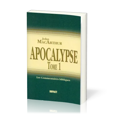 APOCALYPSE 1-11 - COMMENTAIRE MACARTHUR