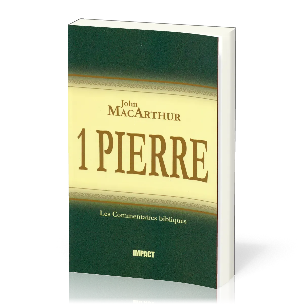 1 PIERRE, COMMENTAIRE MACARTHUR