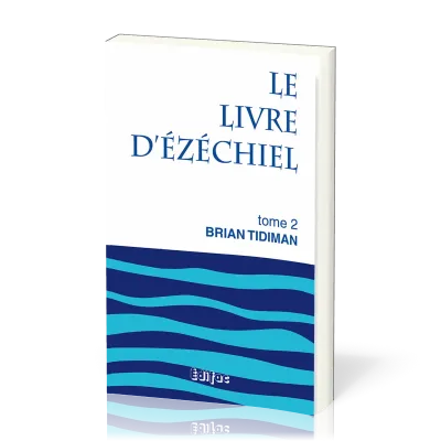 LIVRE D'EZECHIEL (LE), TOME 2