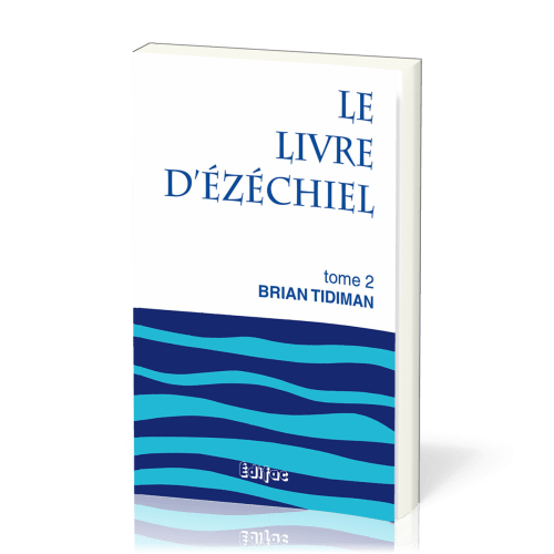 LIVRE D'EZECHIEL (LE), TOME 2