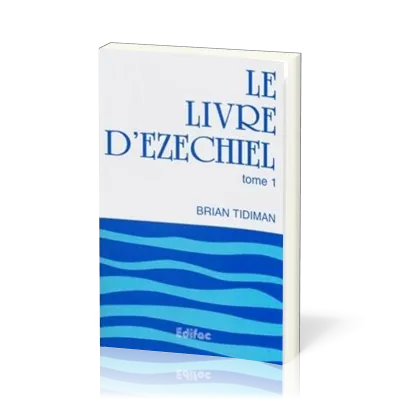 LIVRE D'EZECHIEL (LE) - TOME 1
