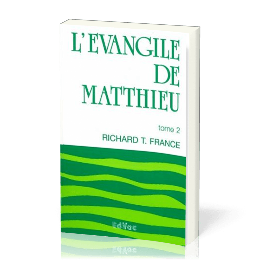 EVANGILE DE MATTHIEU (L') - TOME 2