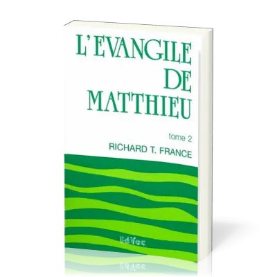 EVANGILE DE MATTHIEU (L') - TOME 2