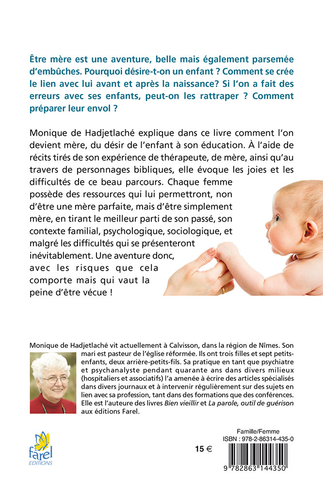 ETRE MERE - UNE AVENTURE COURAGEUSE ET PASSIONNANTE