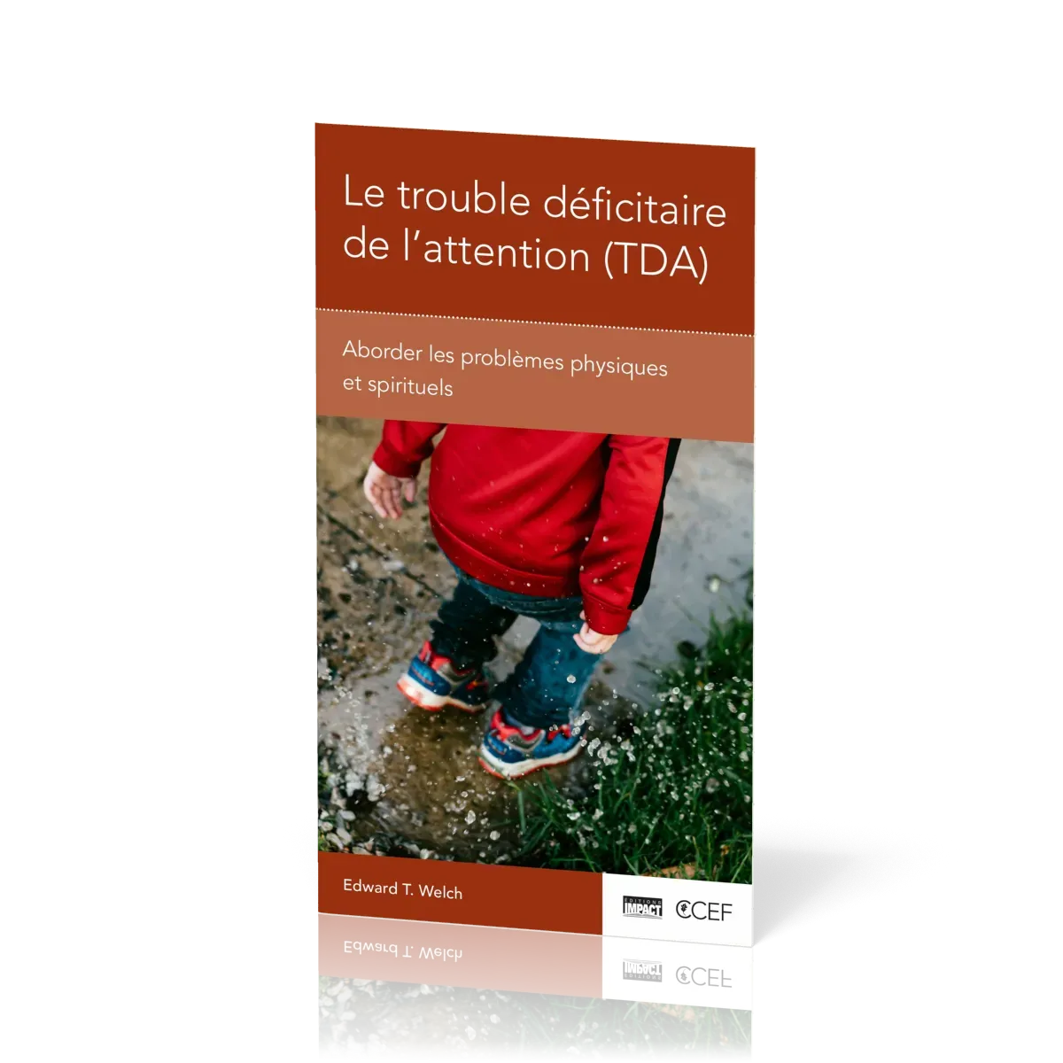 TROUBLE DEFICITAIRE DE L'ATTENTION (TDA)