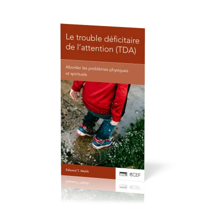 TROUBLE DEFICITAIRE DE L'ATTENTION (TDA)