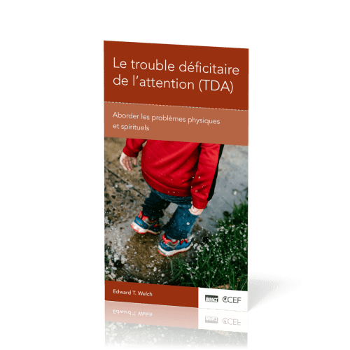TROUBLE DEFICITAIRE DE L'ATTENTION (TDA)