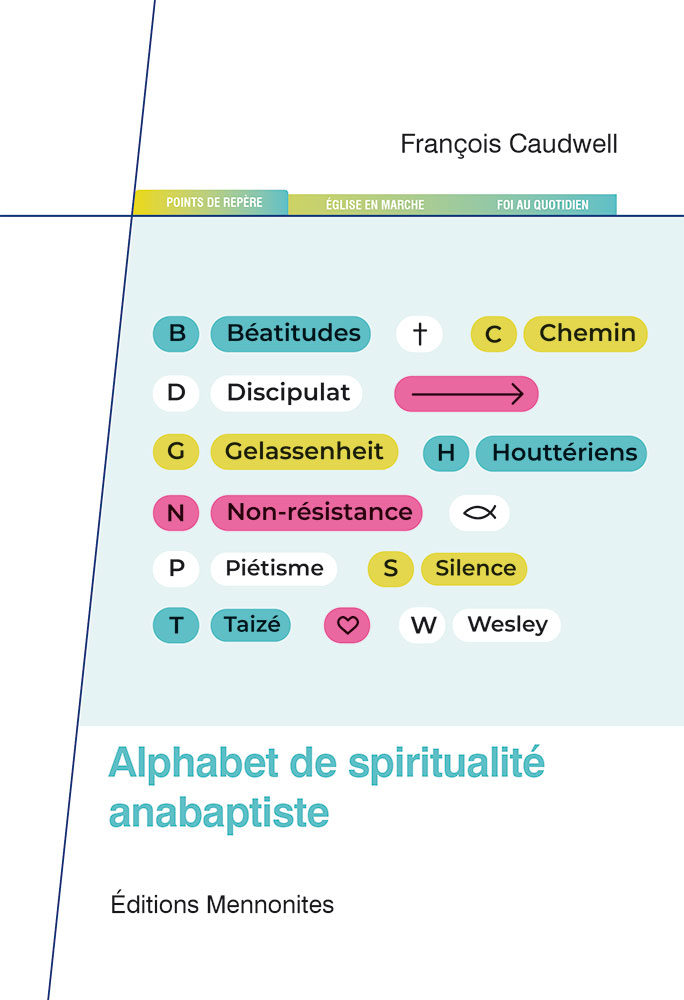 Alphabet de spiritualité anabaptiste
