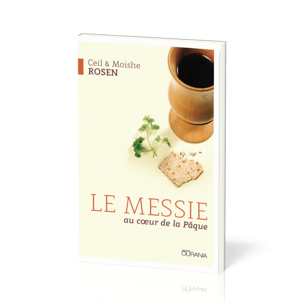 Messie au coeur de la Pâque (Le)