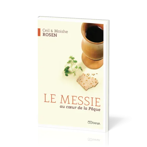 Messie au coeur de la Pâque (Le)