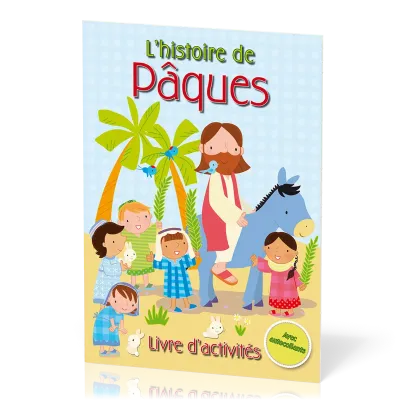 HISTOIRE DE PAQUES (L') - LIVRE D'ACTIVITES AVEC AUTOCOLLANTS