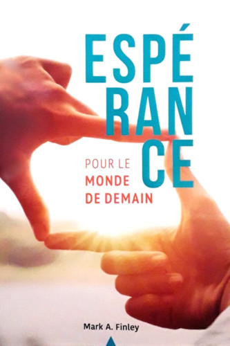 Espérance pour le monde de demain