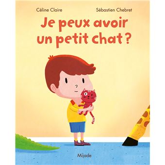 Je peux avoir un petit chat?