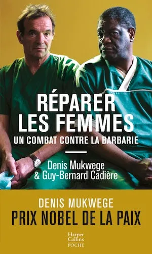 Réparer les femmes - un combat contre la barbarie - poche