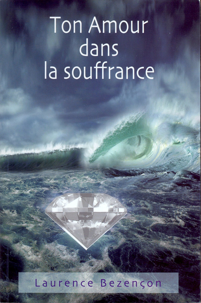 TON AMOUR DANS LA SOUFFRANCE