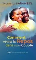 Comment vire le repos dans votre couple
