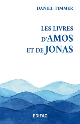 Livres d'Amos et de Jonas (Les)