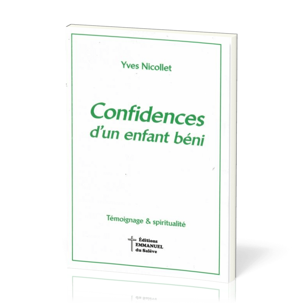 Confidences d'un enfant béni