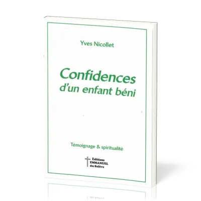 Confidences d'un enfant béni