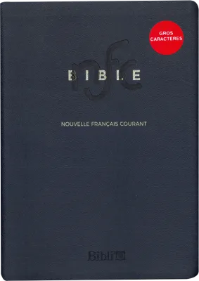 Bible Nouvelle Français courant gros caractères semi-rigide tranche or sans deutérocanoniques