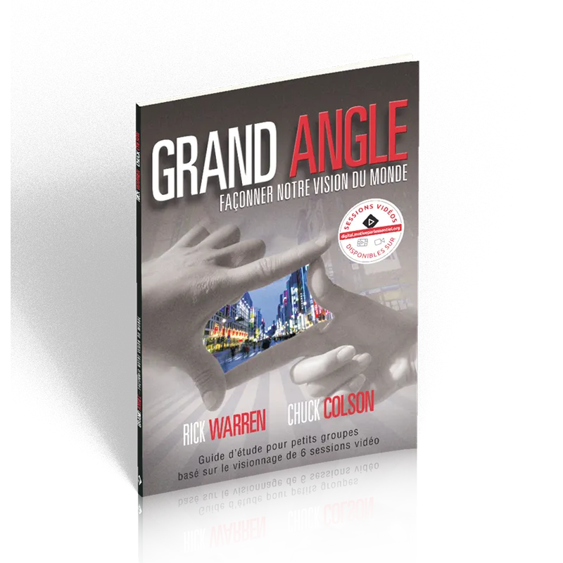 Grand Angle  façonner notre vision du monde