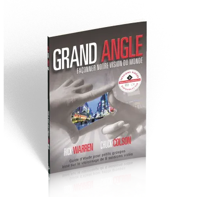 Grand Angle  façonner notre vision du monde