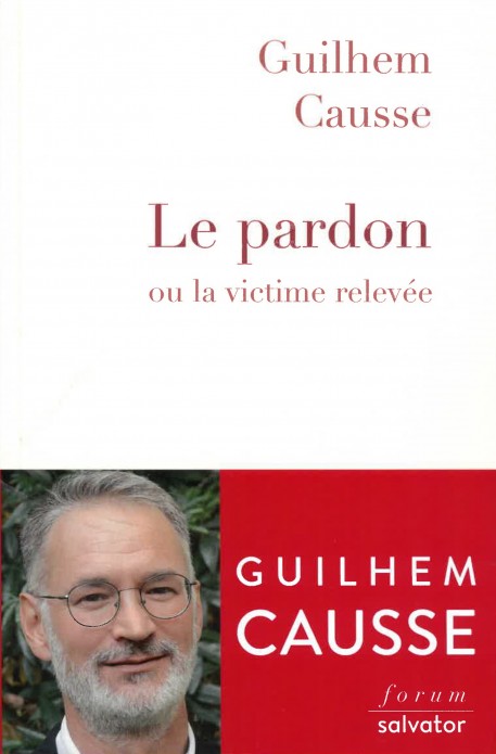 Pardon (Le) - Ou la victime relevée