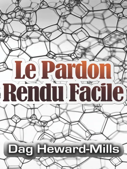 Pardon rendu facile (le)