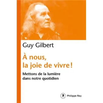 A nous,la joie de vivre - Mettons de la lumière dans notre quotidien
