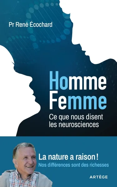 Homme, femme... - Ce que nous disent les neurosciences