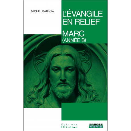 Evangile en relief - Marc (année B)