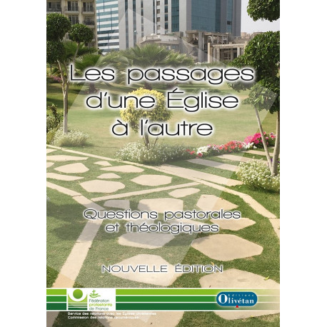 Passages d'une église à l'autre - Questions pastorales et théologiques