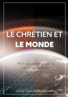 Chrétien et le monde (Le)