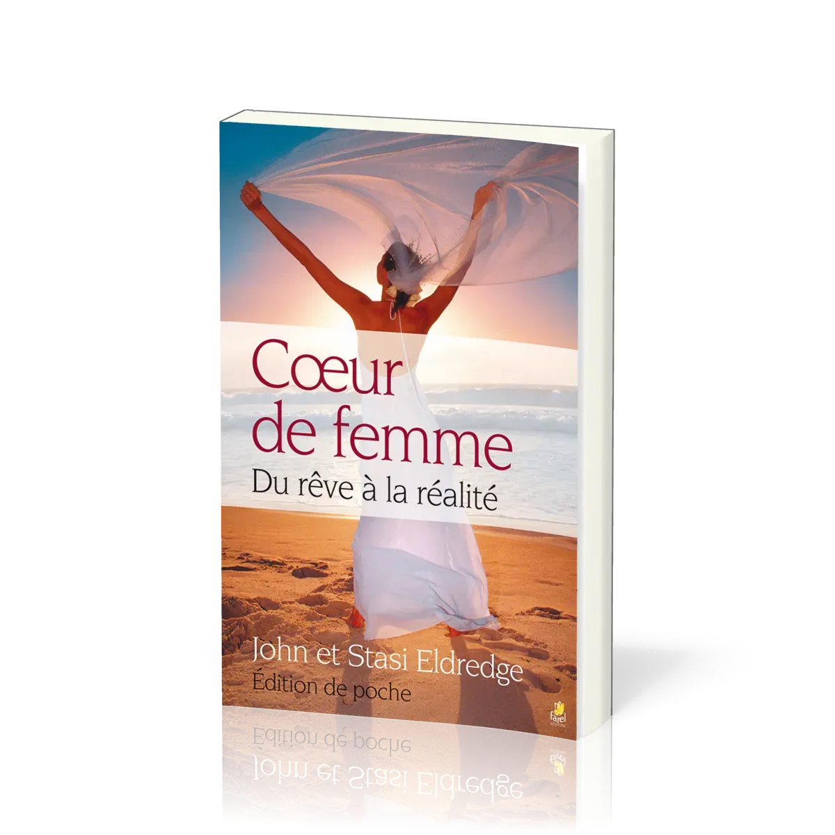 Coeur de femme (poche) - Du rêve à la réalité