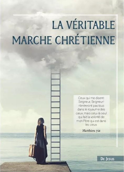 Véritable marche chrétienne (La)