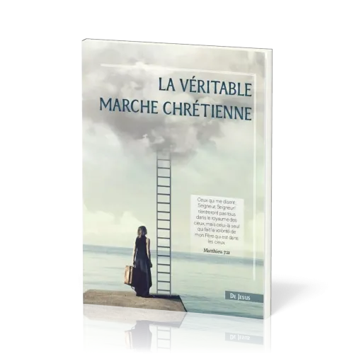 Véritable marche chrétienne (La)