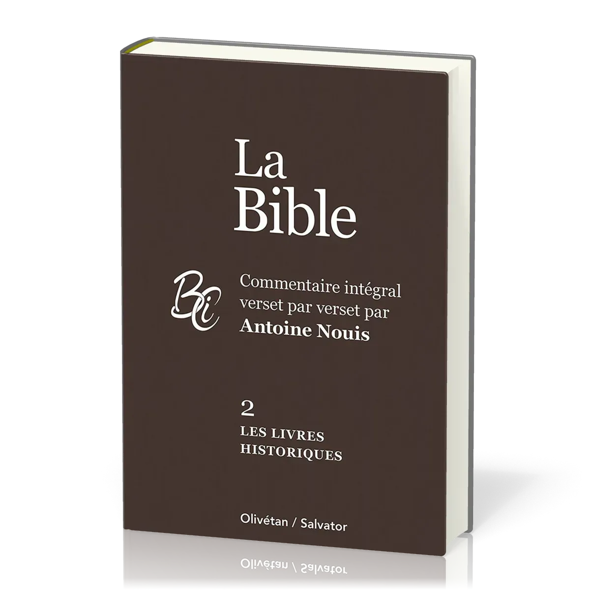 Bible (La) AT-2 les livres historiques - commentaire intégral verset par verset