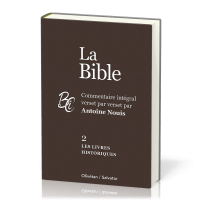 Bible (La) AT-2 les livres historiques - commentaire intégral verset par verset