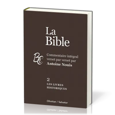 Bible (La) AT-2 les livres historiques - commentaire intégral verset par verset