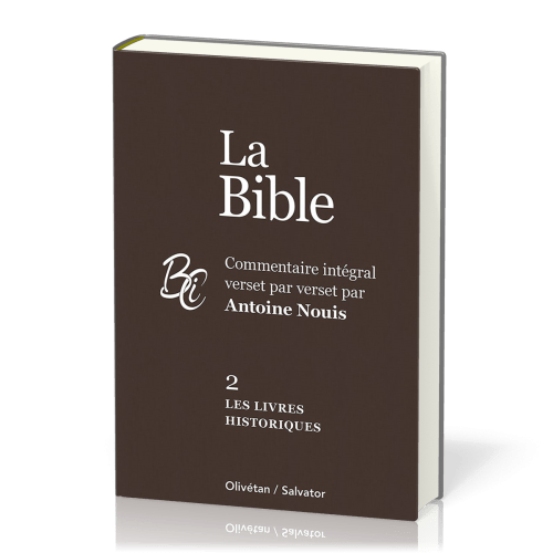 Bible (La) AT-2 les livres historiques - commentaire intégral verset par verset