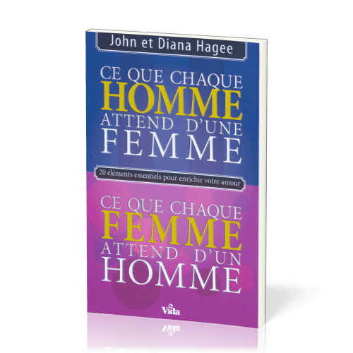CE QUE CHAQUE HOMME ATTEND D'UNE FEMME CE QUE CHAQUE FEMME ATTEND D'UN HOMME