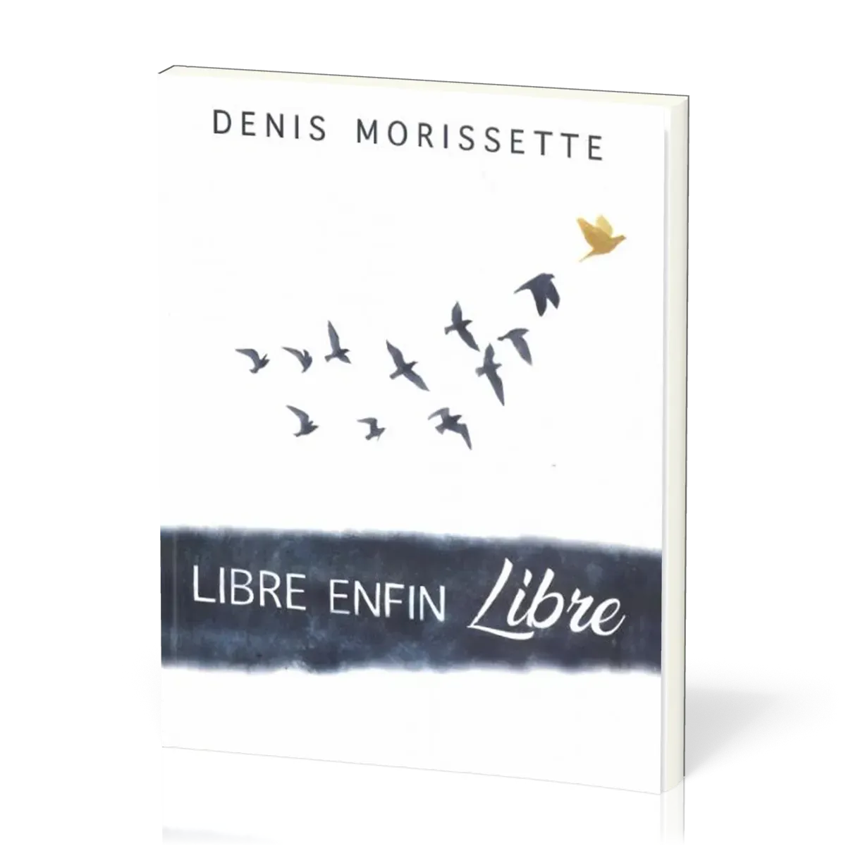 Libre enfin - libre